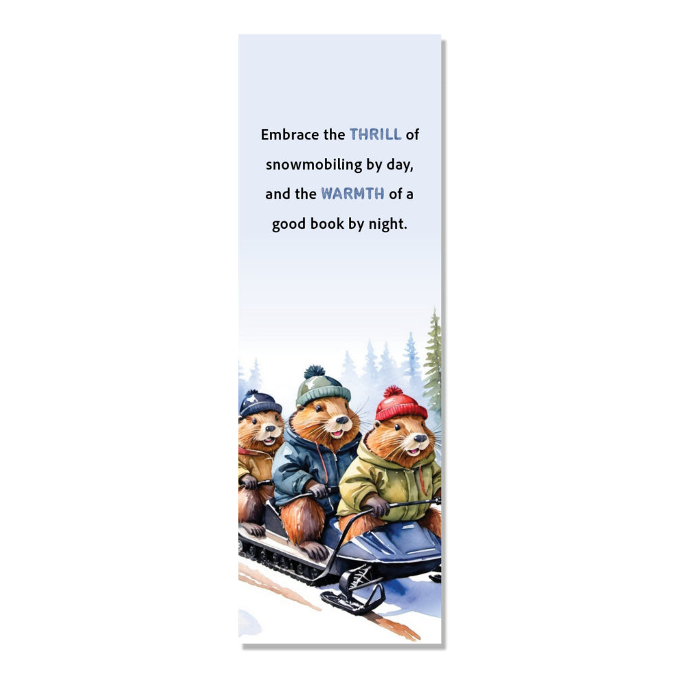 A book marker featuring an illustration of a family of beavers snowmobiling in a forest setting, with a quote about embracing the thrill of snowmobiling.