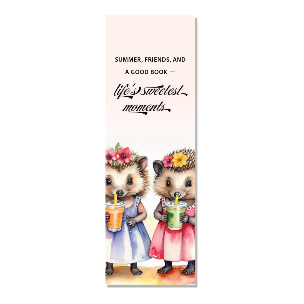 A book marker featuring illustrations of two hedgehogs with flowers, drinking smoothies, and text that reads 'Summer, Friends, and a Good Book - Life's Sweetest Moments'.